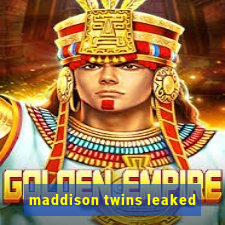 maddison twins leaked